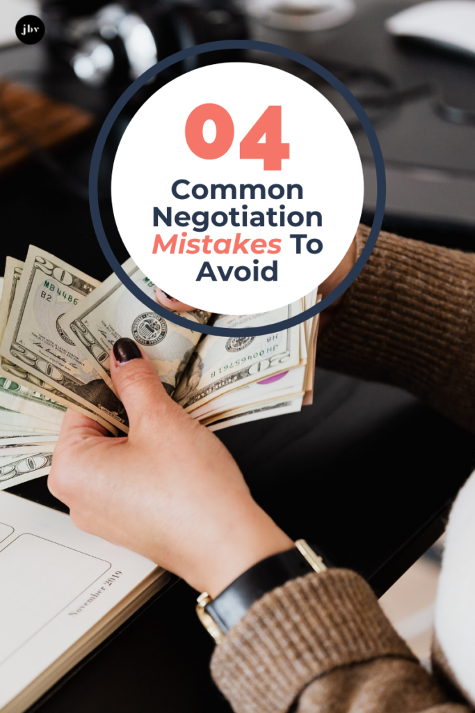 4 negotiation mistakes to avoid