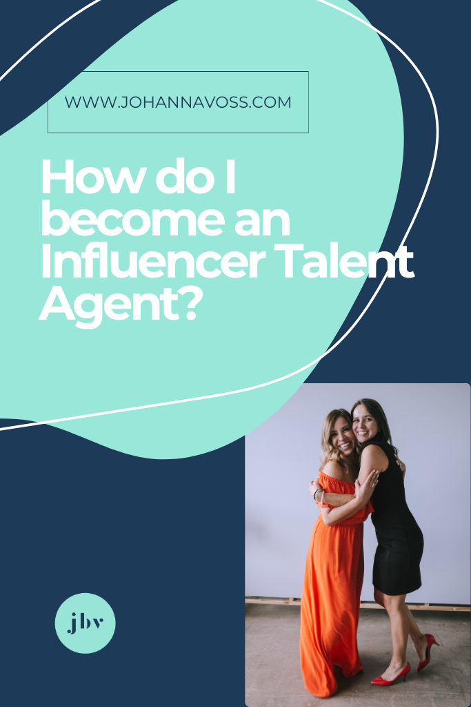 how do I become an influencer talent agent